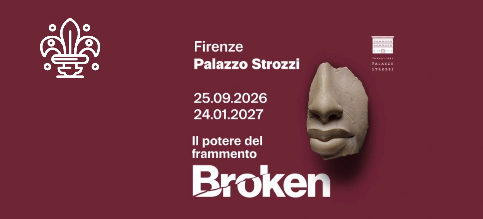 Firenze. BROKEN... il potere del frammento